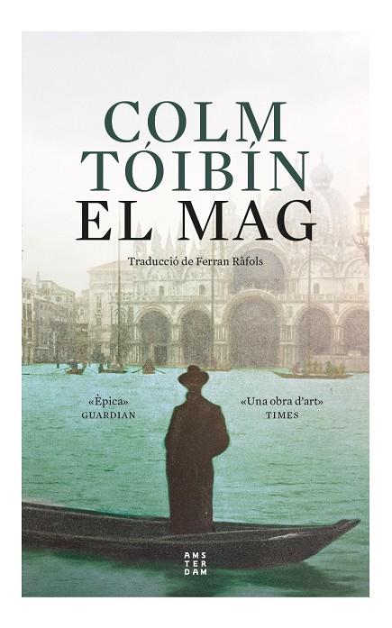 EL MAG | 9788417918675 | TOIBIN, COLM | Galatea Llibres | Llibreria online de Reus, Tarragona | Comprar llibres en català i castellà online
