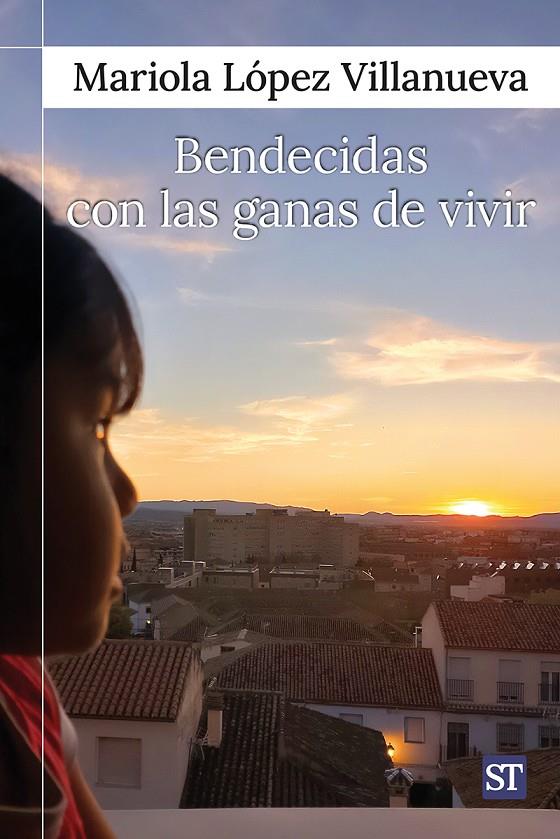 BENDECIDAS CON LAS GANAS DE VIVIR | 9788429331691 | LÓPEZ VILLANUEVA, MARIOLA | Galatea Llibres | Llibreria online de Reus, Tarragona | Comprar llibres en català i castellà online
