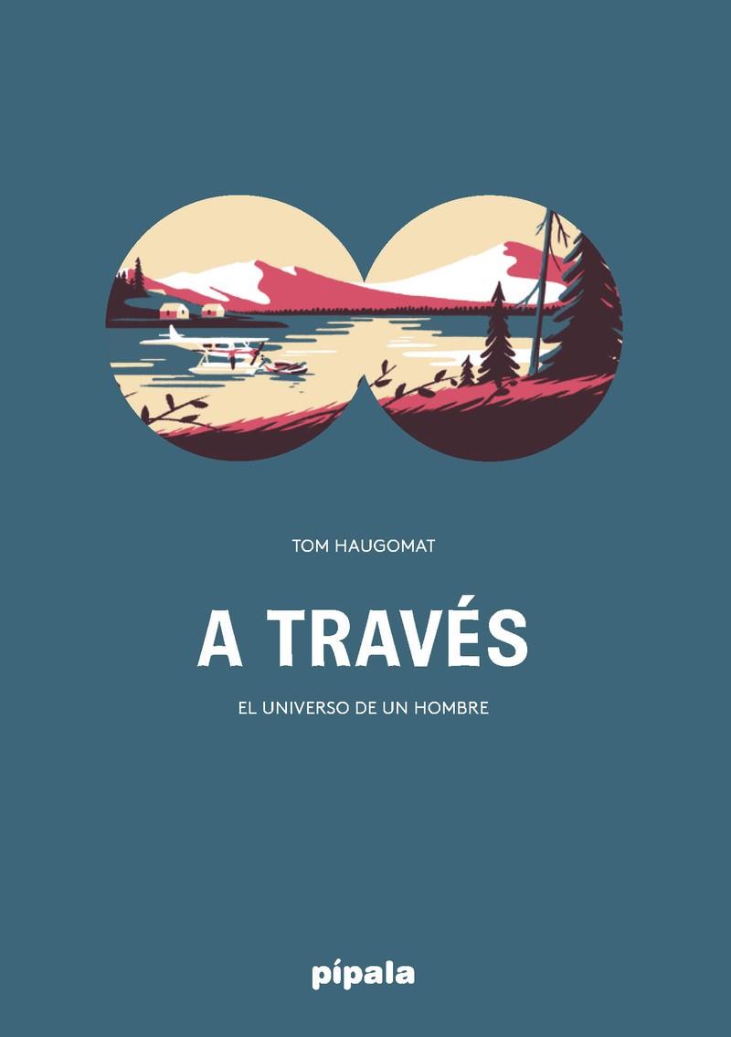 A TRAVES | 9788416287697 | HAUGOMAT, TOM | Galatea Llibres | Llibreria online de Reus, Tarragona | Comprar llibres en català i castellà online