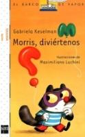 MORRIS, DIVIÉRTENOS | 9788467541762 | KESELMAN PORTER, GABRIELA | Galatea Llibres | Llibreria online de Reus, Tarragona | Comprar llibres en català i castellà online