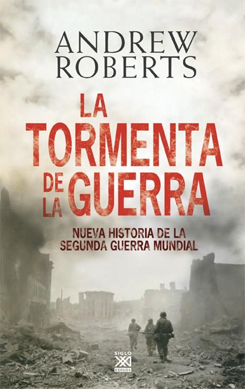 LA TORMENTA DE LA GUERRA | 9788432314803 | ROBERTS, ANDREW | Galatea Llibres | Llibreria online de Reus, Tarragona | Comprar llibres en català i castellà online