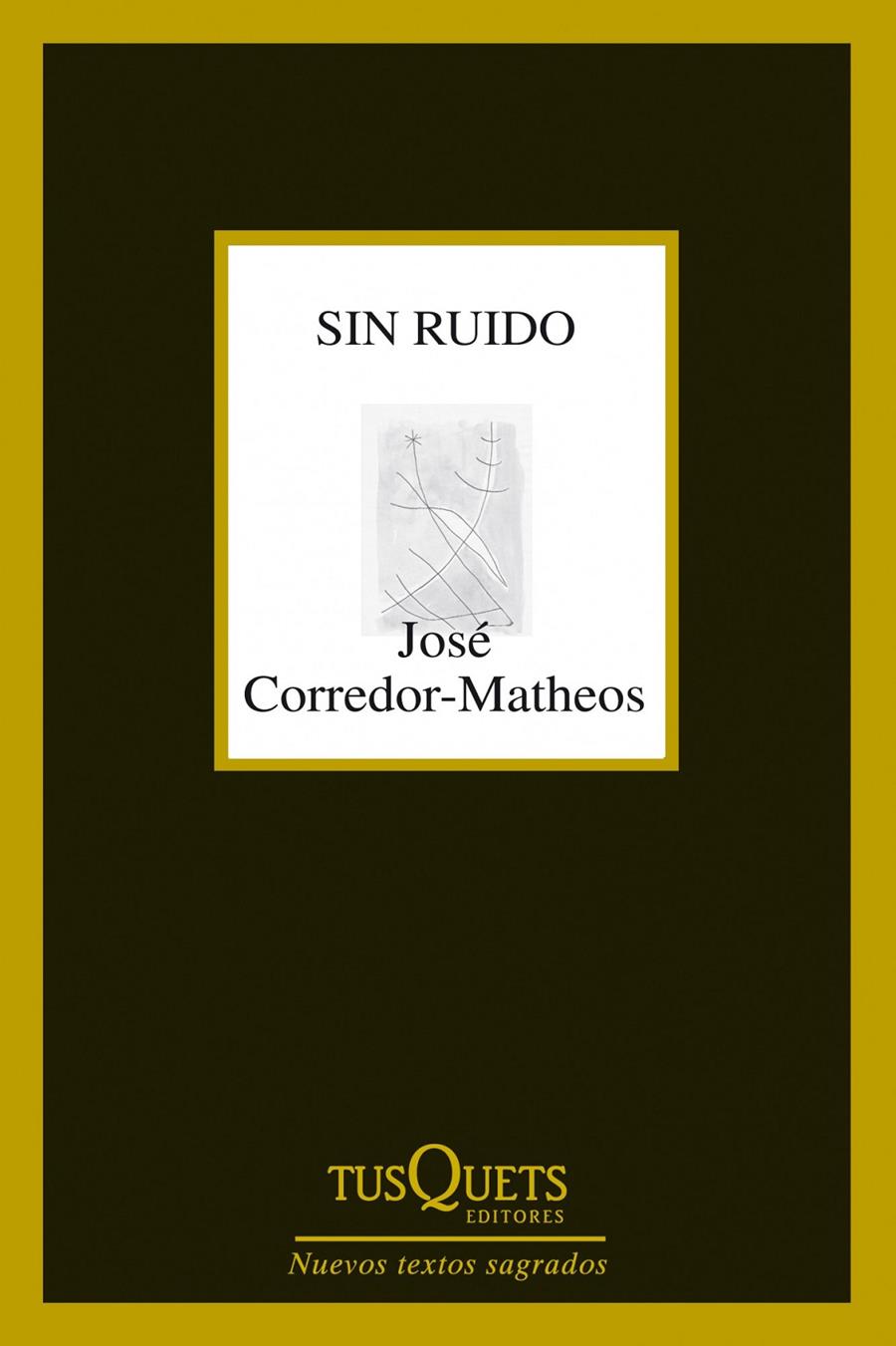 SIN RUIDO | 9788483834961 | CORREDOR-MATHEOS, JOSE | Galatea Llibres | Llibreria online de Reus, Tarragona | Comprar llibres en català i castellà online