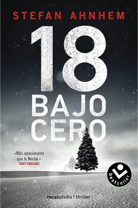 18 BAJO CERO (SERIE FABIAN RISK 3) | 9788418850172 | AHNHEM, STEFAN | Galatea Llibres | Llibreria online de Reus, Tarragona | Comprar llibres en català i castellà online
