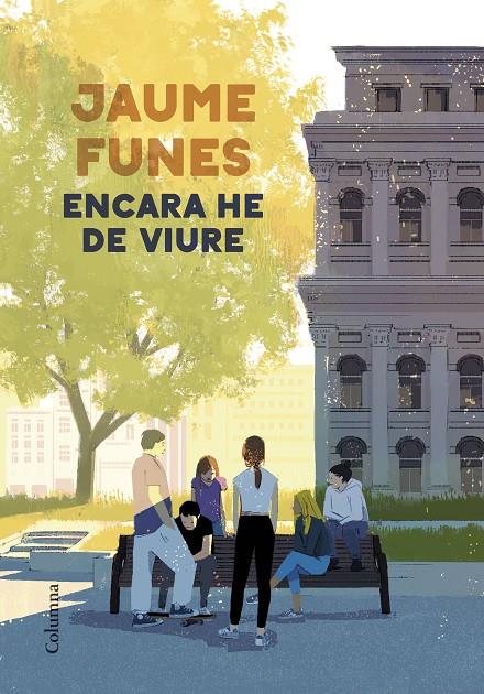 ENCARA HE DE VIURE | 9788466428699 | FUNES, JAUME | Galatea Llibres | Llibreria online de Reus, Tarragona | Comprar llibres en català i castellà online
