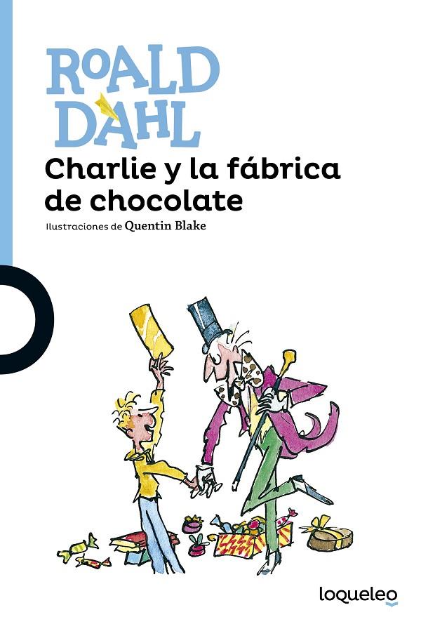 CHARLIE Y LA FABRICA DE CHOCOLATE -NOVA EDICIO- | 9788491221166 | ENDE, MICHAEL | Galatea Llibres | Llibreria online de Reus, Tarragona | Comprar llibres en català i castellà online