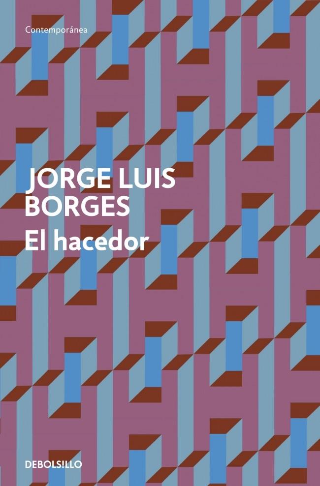 EL HACEDOR | 9788499894430 | BORGES, JORGE LUIS | Galatea Llibres | Llibreria online de Reus, Tarragona | Comprar llibres en català i castellà online