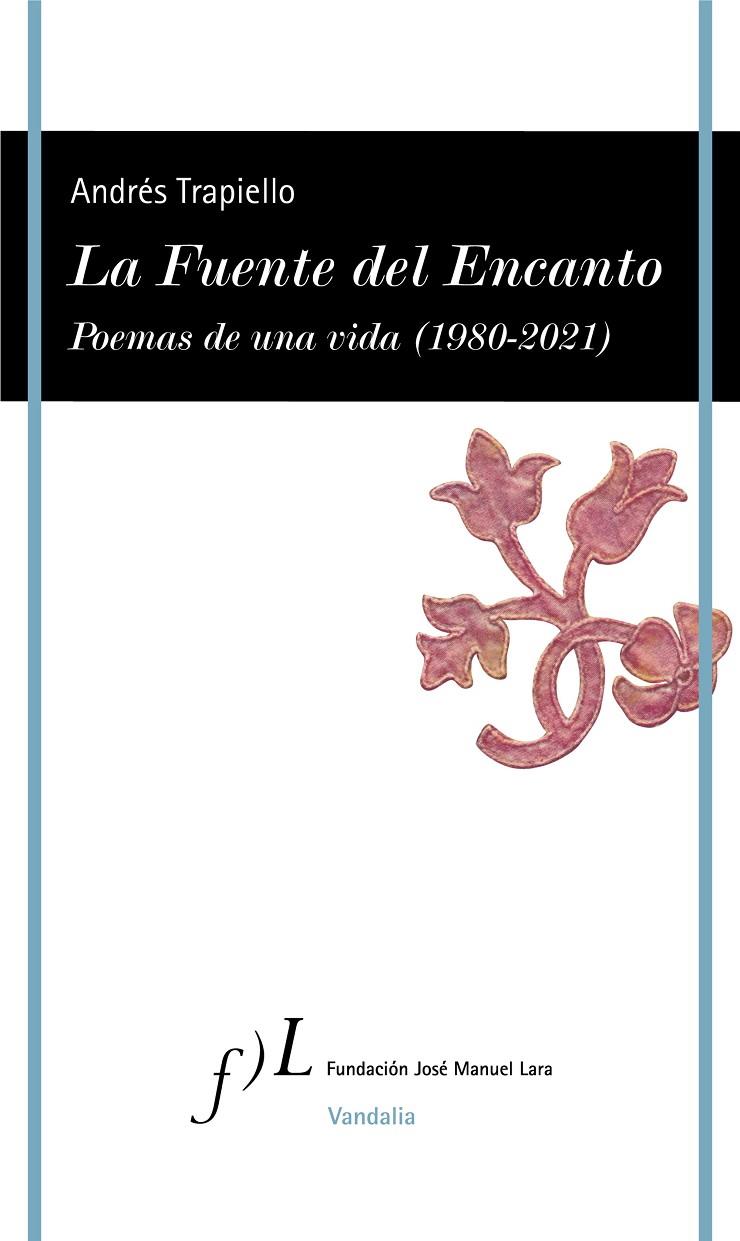 LA FUENTE DEL ENCANTO | 9788417453718 | TRAPIELLO, ANDRÉS | Galatea Llibres | Llibreria online de Reus, Tarragona | Comprar llibres en català i castellà online
