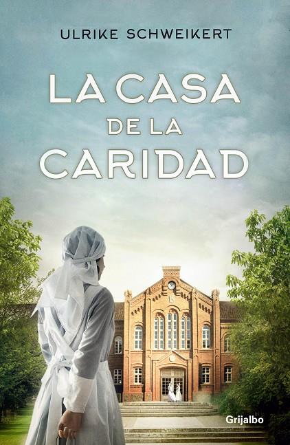 LA CASA DE LA CARIDAD | 9788425357855 | SCHWEIKERT, ULRIKE | Galatea Llibres | Llibreria online de Reus, Tarragona | Comprar llibres en català i castellà online