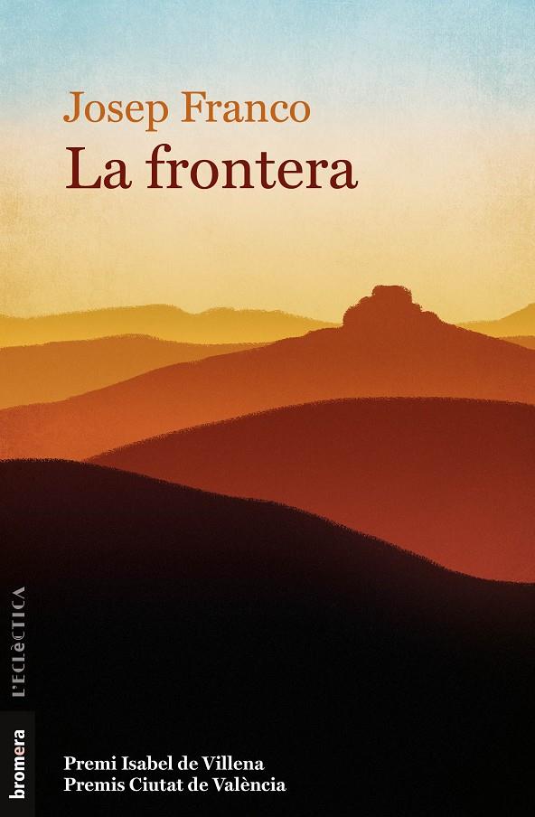 LA FRONTERA | 9788413582979 | FRANCO, JOSEP | Galatea Llibres | Llibreria online de Reus, Tarragona | Comprar llibres en català i castellà online