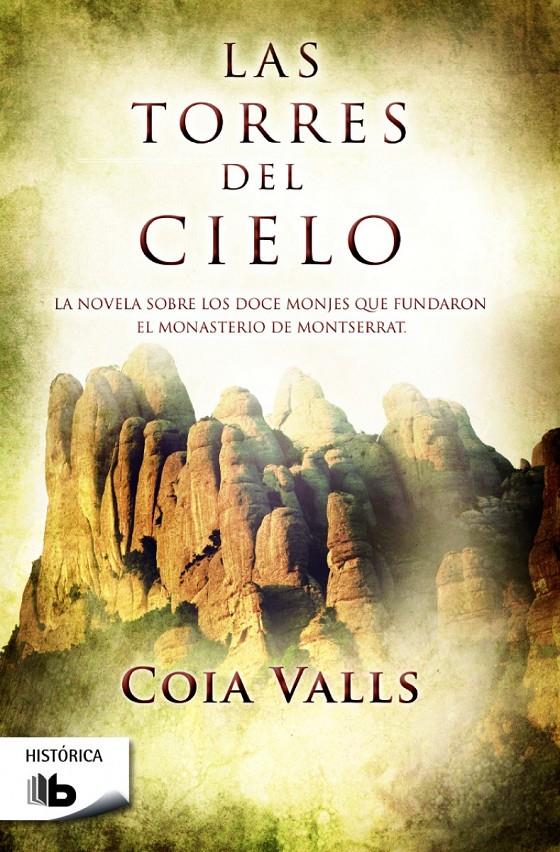 LAS TORRES DEL CIELO | 9788490700396 | VALLS, COIA | Galatea Llibres | Llibreria online de Reus, Tarragona | Comprar llibres en català i castellà online