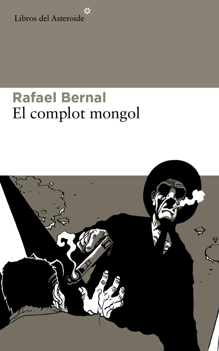 EL COMPLOT MONGOL | 9788415625605 | BERNAL, RAFAEL | Galatea Llibres | Llibreria online de Reus, Tarragona | Comprar llibres en català i castellà online