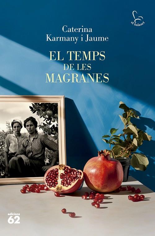 EL TEMPS DE LES MAGRANES | 9788429781694 | KARMANY, CATERINA | Galatea Llibres | Llibreria online de Reus, Tarragona | Comprar llibres en català i castellà online