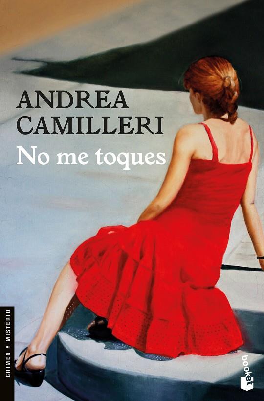NO ME TOQUES | 9788423353323 | CAMILLERI, ANDREA | Galatea Llibres | Llibreria online de Reus, Tarragona | Comprar llibres en català i castellà online