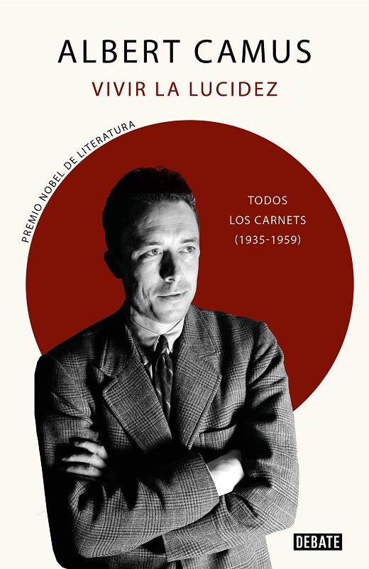 VIVIR LA LUCIDEZ TODOS LOS CARNETS (1935-1959) | 9788418056703 | CAMUS, ALBERT | Galatea Llibres | Llibreria online de Reus, Tarragona | Comprar llibres en català i castellà online