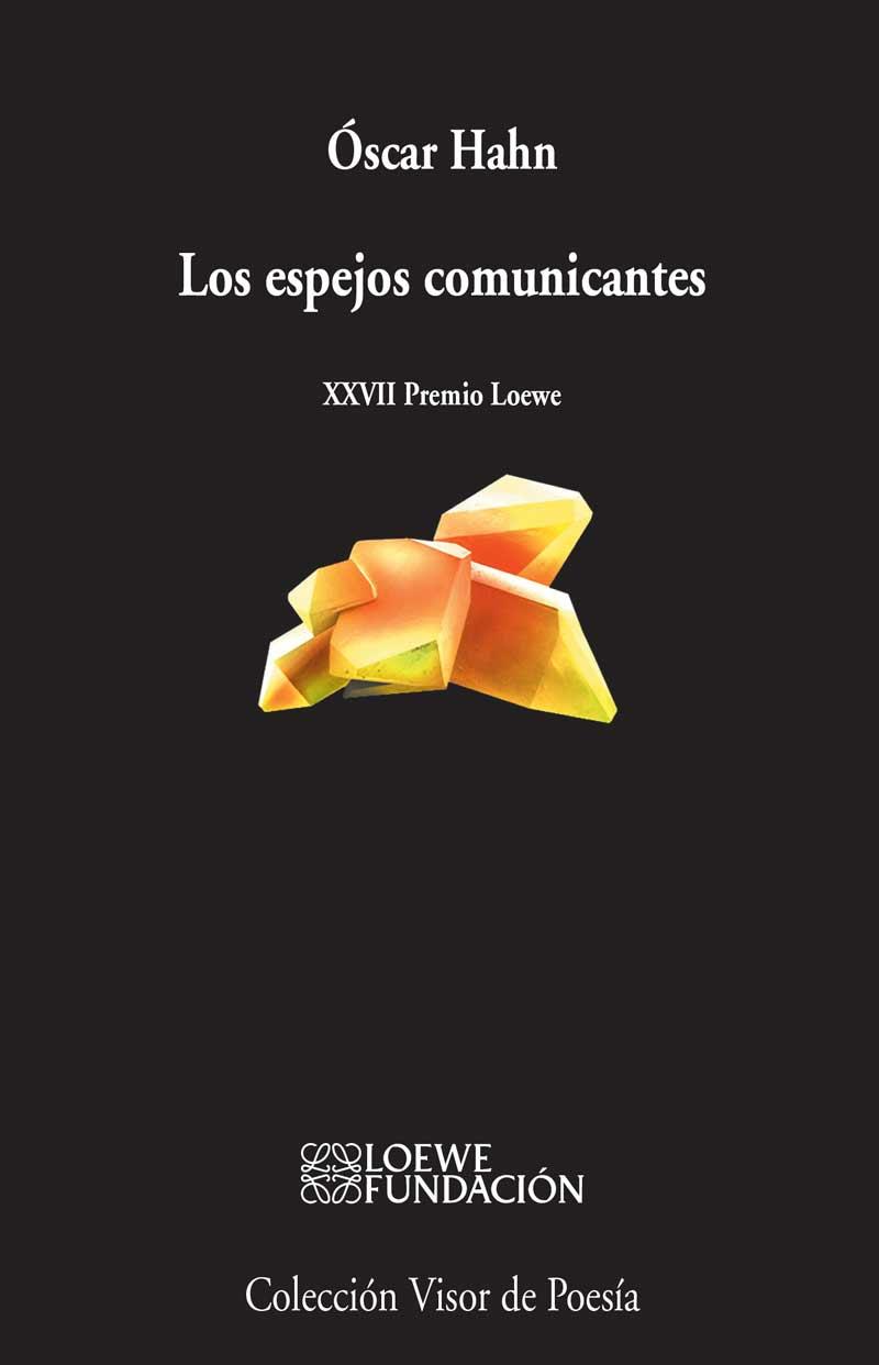 LOS ESPEJOS COMUNICANTES | 9788498959048 | HAHN, ÓSCAR | Galatea Llibres | Llibreria online de Reus, Tarragona | Comprar llibres en català i castellà online