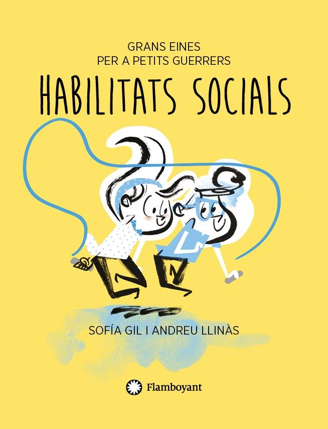 HABILITATS SOCIALS | 9788417749767 | GIL, SOFÍA | Galatea Llibres | Llibreria online de Reus, Tarragona | Comprar llibres en català i castellà online