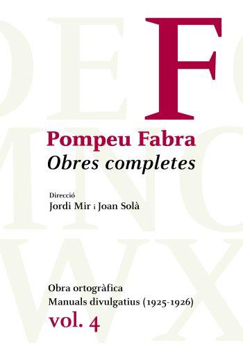 OBRES COMPLETES POMPEU FABRA VOL.4 | 9788484374992 | FABRA, POMPEU | Galatea Llibres | Llibreria online de Reus, Tarragona | Comprar llibres en català i castellà online