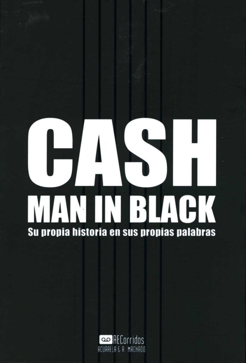 CASH. MAN IN BLACK | 9788477743460 | CASH, JOHNNY | Galatea Llibres | Llibreria online de Reus, Tarragona | Comprar llibres en català i castellà online