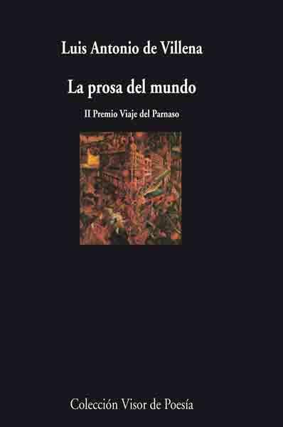 PROSA DEL MUNDO, LA | 9788475226682 | VILLENA, LUIS ANTONIO DE (1951- ) | Galatea Llibres | Llibreria online de Reus, Tarragona | Comprar llibres en català i castellà online
