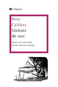 UNITATS DE XOC | 9788482649986 | CALDERS, PERE | Galatea Llibres | Llibreria online de Reus, Tarragona | Comprar llibres en català i castellà online