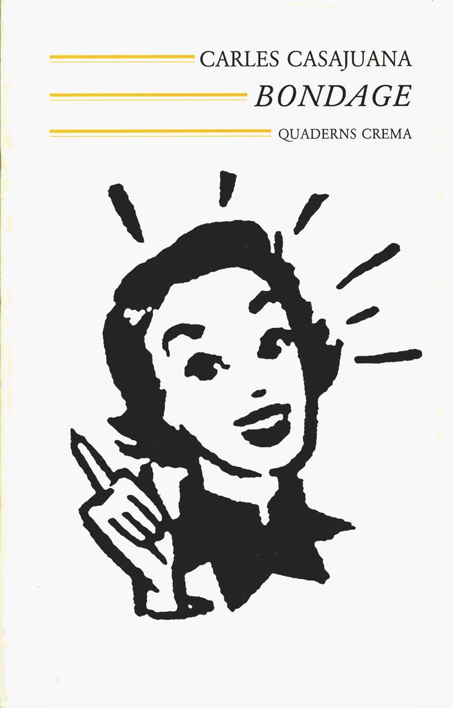 BONDAGE                     (DIP) | 9788477270362 | CASAJUANA, CARLES | Galatea Llibres | Llibreria online de Reus, Tarragona | Comprar llibres en català i castellà online