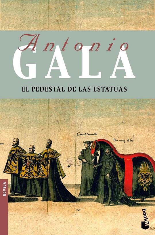 PEDESTAL DE LAS ESTATUAS | 9788408085836 | GALA, ANTONIO | Galatea Llibres | Llibreria online de Reus, Tarragona | Comprar llibres en català i castellà online