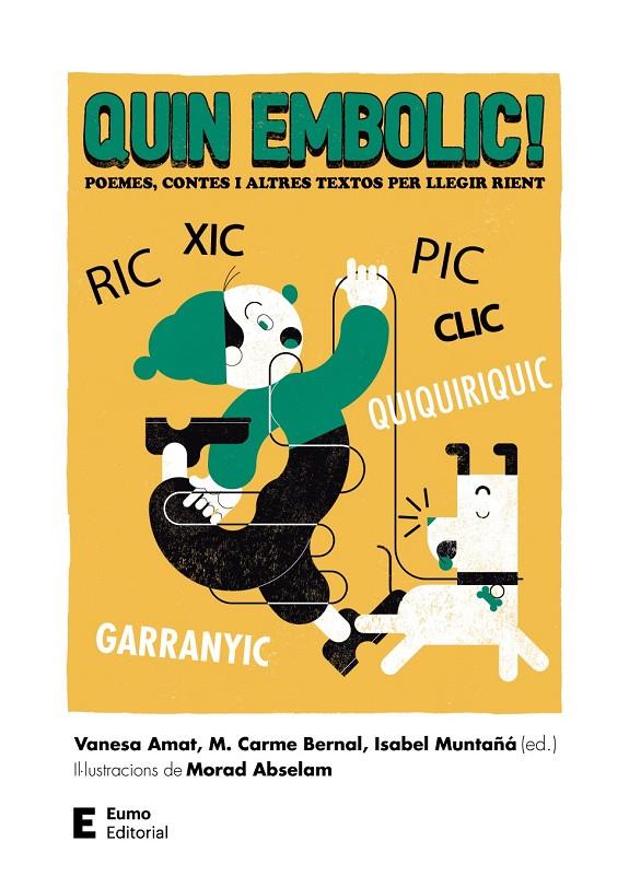 QUIN EMBOLIC! | 9788497666510 | AMAT CASTELLS, VANESA/BERNAL CREUS, M. CARME/MUNTAÑÁ SALARICH, ISABEL | Galatea Llibres | Llibreria online de Reus, Tarragona | Comprar llibres en català i castellà online