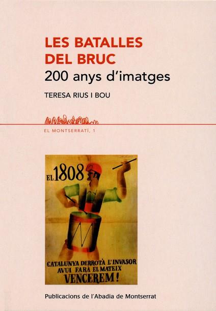 BATALLES DEL BRUC, LES | 9788484159247 | RIUS, TERESA | Galatea Llibres | Librería online de Reus, Tarragona | Comprar libros en catalán y castellano online