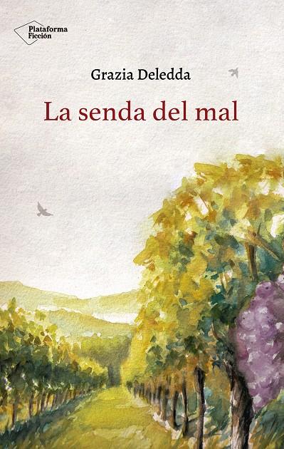 LA SENDA DEL MAL | 9788418285097 | DELEDDA, GRAZIA | Galatea Llibres | Llibreria online de Reus, Tarragona | Comprar llibres en català i castellà online