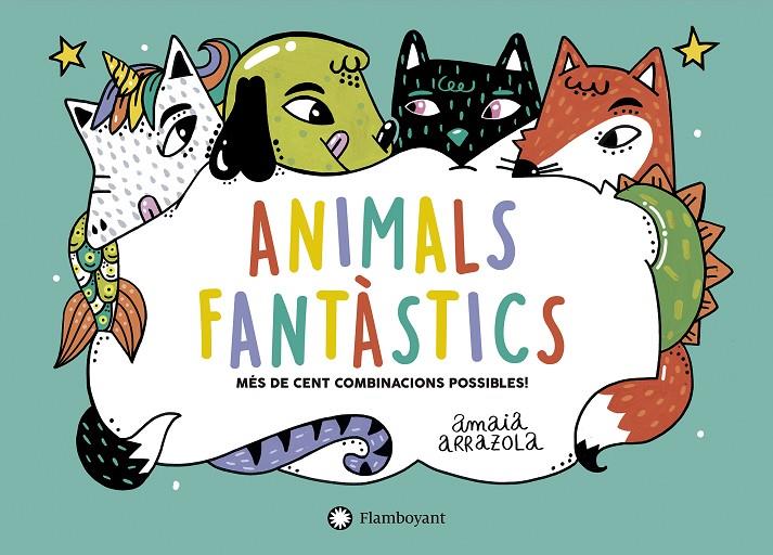 ANIMALS FANTÀSTICS | 9788418304019 | ARRAZOLA, AMAIA | Galatea Llibres | Llibreria online de Reus, Tarragona | Comprar llibres en català i castellà online