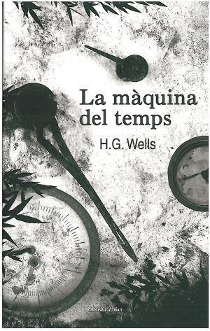 MAQUINA DEL TEMPS, LA | 9788492790838 | WELLS, H.G. | Galatea Llibres | Llibreria online de Reus, Tarragona | Comprar llibres en català i castellà online
