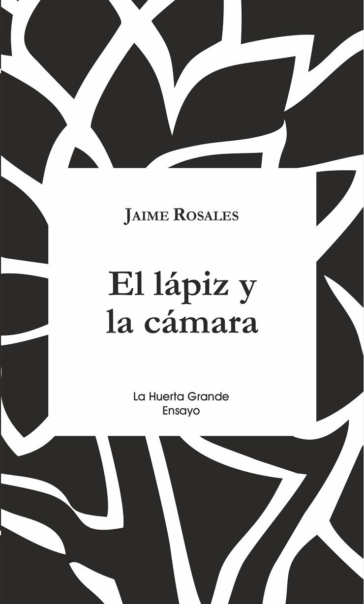 EL LáPIZ Y LA CáMARA | 9788417118136 | ROSALES, JAIME | Galatea Llibres | Llibreria online de Reus, Tarragona | Comprar llibres en català i castellà online