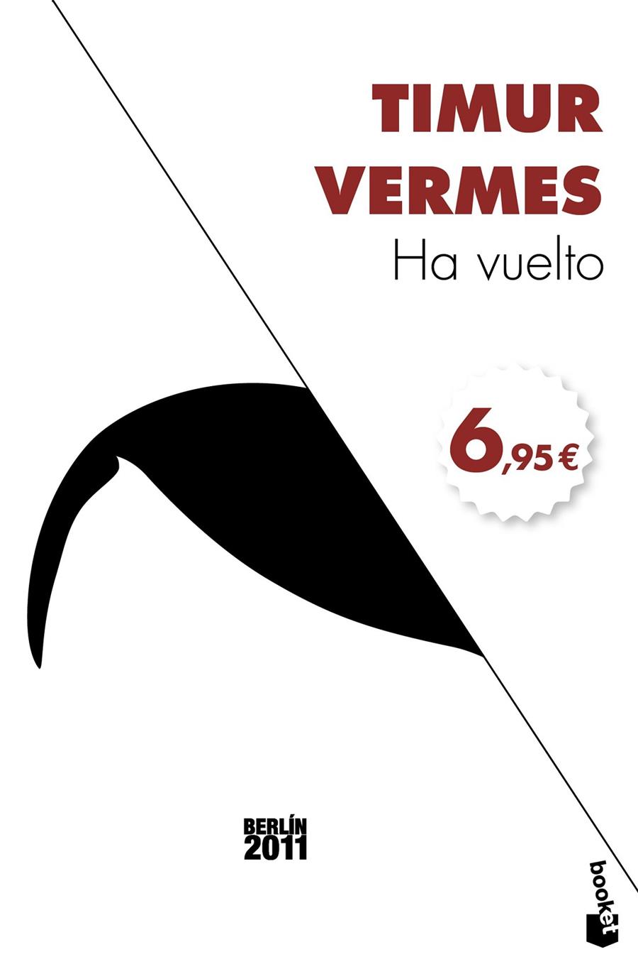 HA VUELTO | 9788432229985 | VERMES, TIMUR | Galatea Llibres | Llibreria online de Reus, Tarragona | Comprar llibres en català i castellà online