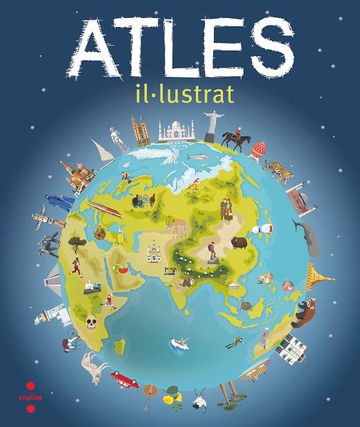 ATLES IL·LUSTRAT | 9788466147866 | DORLING KINDERSLEY , EQUIPO EDITORIAL | Galatea Llibres | Llibreria online de Reus, Tarragona | Comprar llibres en català i castellà online