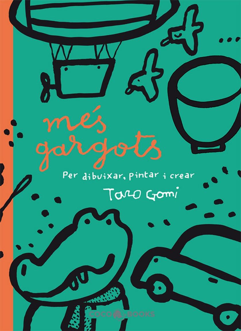 MES GARGOTS | 9788493562731 | GOMI, TARO | Galatea Llibres | Llibreria online de Reus, Tarragona | Comprar llibres en català i castellà online