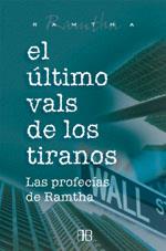 ULTIMO VALS DE LOS TIRANOS, EL | 9788496111035 | RAMTHA | Galatea Llibres | Llibreria online de Reus, Tarragona | Comprar llibres en català i castellà online