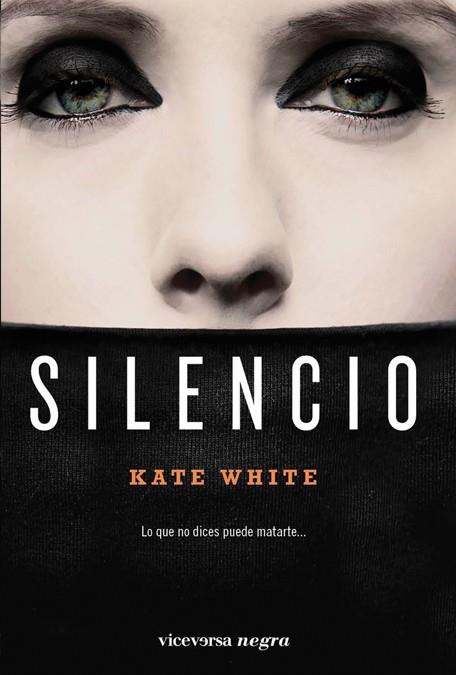 SILENCIO | 9788492819645 | WHITE, KATE | Galatea Llibres | Llibreria online de Reus, Tarragona | Comprar llibres en català i castellà online