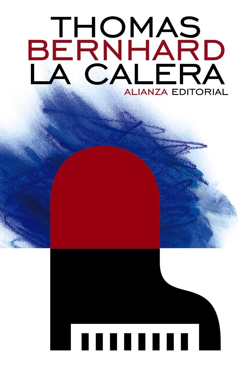 LA CALERA | 9788420686004 | BERNHARD, THOMAS | Galatea Llibres | Llibreria online de Reus, Tarragona | Comprar llibres en català i castellà online