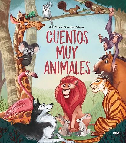 CUENTOS MUY ANIMALES | 9788427219168 | GREEN SHIA | Galatea Llibres | Llibreria online de Reus, Tarragona | Comprar llibres en català i castellà online
