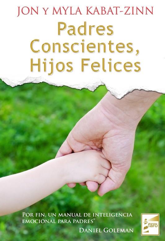 PADRES CONSCIENTES HIJOS FELICES | 9788493843243 | KABAT ZINN, JON | Galatea Llibres | Llibreria online de Reus, Tarragona | Comprar llibres en català i castellà online