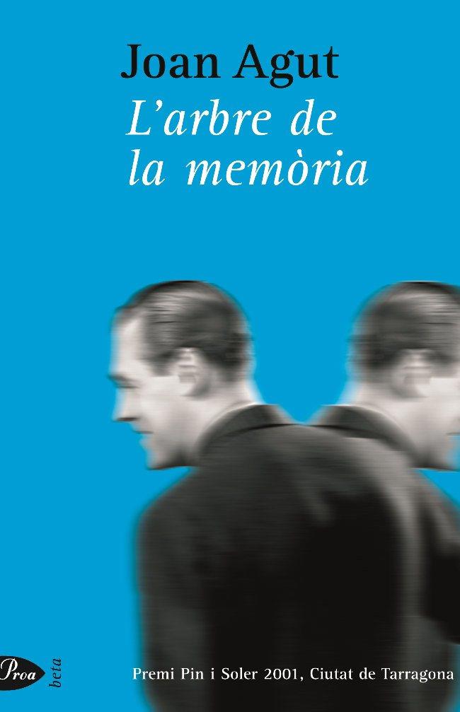 ARBRE DE LA MEMORIA, L' | 9788484373681 | AGUT, JOAN | Galatea Llibres | Llibreria online de Reus, Tarragona | Comprar llibres en català i castellà online