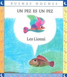 UN PEZ ES UN PEZ | 9789584523662 | LIONNI, LEO | Galatea Llibres | Llibreria online de Reus, Tarragona | Comprar llibres en català i castellà online