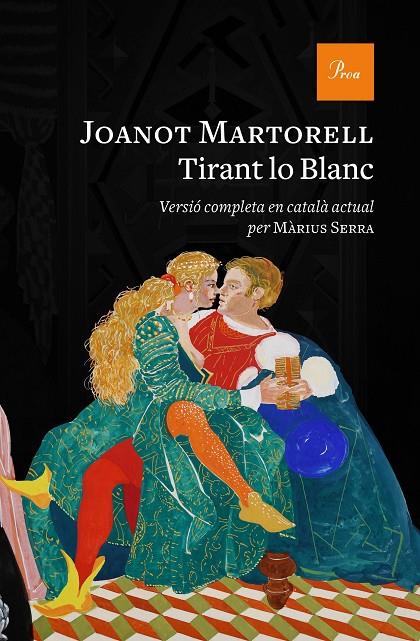 TIRANT LO BLANC | 9788475888552 | MARTORELL, JOANOT | Galatea Llibres | Llibreria online de Reus, Tarragona | Comprar llibres en català i castellà online