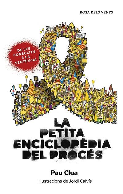 LA PETITA ENCICLOPÈDIA DEL PROCÉS | 9788417909253 | CLUA, PAU | Galatea Llibres | Llibreria online de Reus, Tarragona | Comprar llibres en català i castellà online