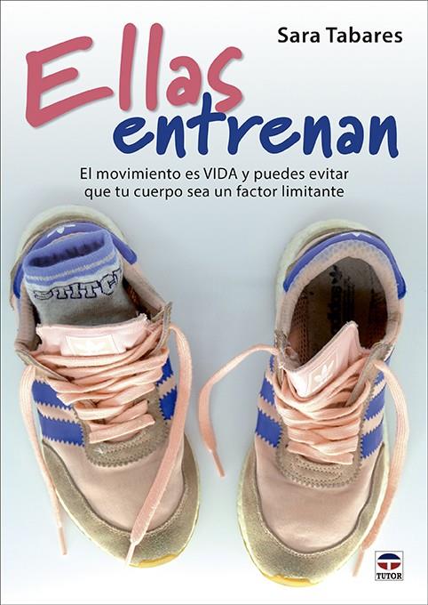 ELLAS ENTRENAN | 9788418655098 | TABARES, SARA | Galatea Llibres | Llibreria online de Reus, Tarragona | Comprar llibres en català i castellà online