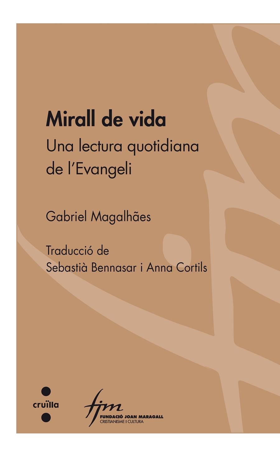MIRALL DE VIDA | 9788466139960 | MAGALHAES, GABRIEL | Galatea Llibres | Llibreria online de Reus, Tarragona | Comprar llibres en català i castellà online