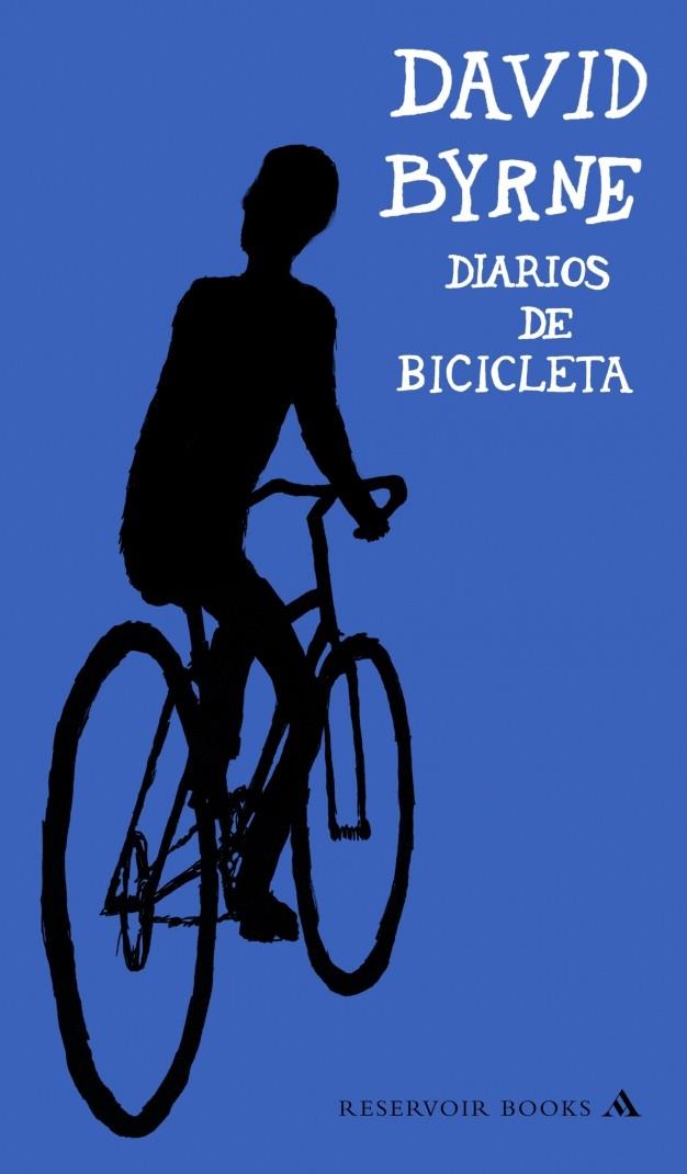 DIARIOS DE BICICLETA | 9788439723271 | BYRNE, DAVID | Galatea Llibres | Llibreria online de Reus, Tarragona | Comprar llibres en català i castellà online