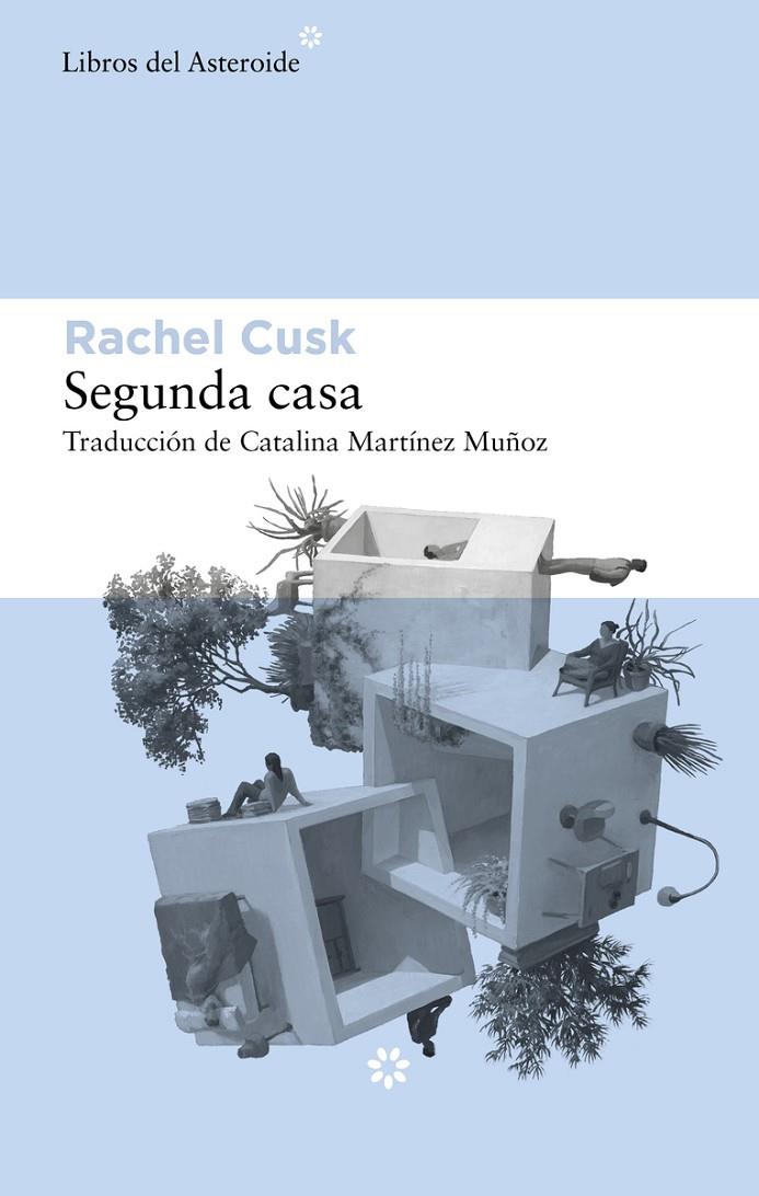 SEGUNDA CASA | 9788417977764 | CUSK, RACHEL | Galatea Llibres | Llibreria online de Reus, Tarragona | Comprar llibres en català i castellà online