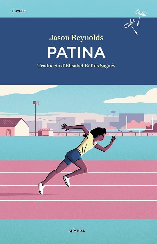 PATINA | 9788416698844 | REYNOLDS, JASON | Galatea Llibres | Llibreria online de Reus, Tarragona | Comprar llibres en català i castellà online