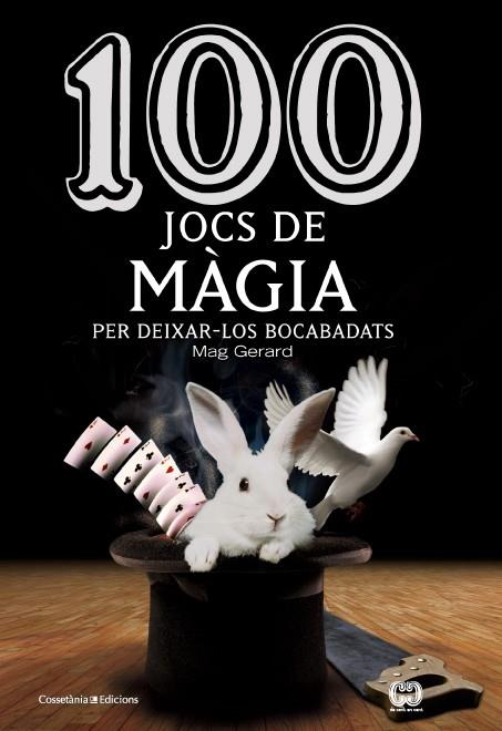 100 JOCS DE MÀGIA | 9788490342954 | MAG GERARD | Galatea Llibres | Llibreria online de Reus, Tarragona | Comprar llibres en català i castellà online
